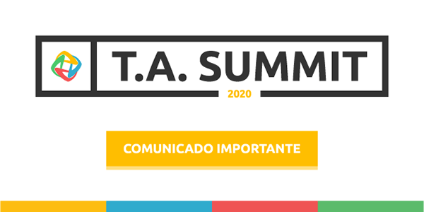 Leia mais sobre o artigo T.A. Summit 2020 – Comunicado Importante