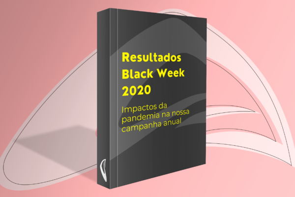 Black Week 2020 e os impactos da pandemia