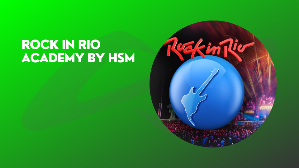 Leia mais sobre o artigo Rock in Rio Academy by HSM: projeto de inovação do maior festival de música do mundo
