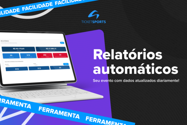 Relatórios automáticos: Seu evento com dados atualizados diariamente!