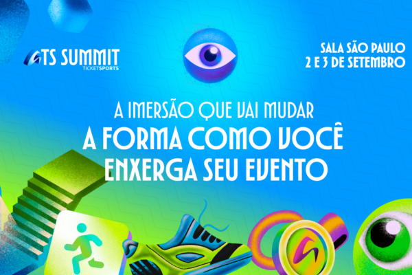TS Summit: O palco onde o futuro dos eventos esportivos começa. 