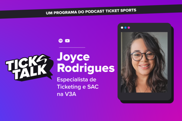 Tick Talk – Episódio #18 – Joyce Rodrigues 