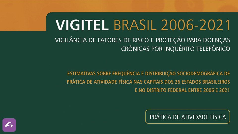Pesquisa Vigitel Brasil apresenta um panorama da prática de atividade física no Brasil